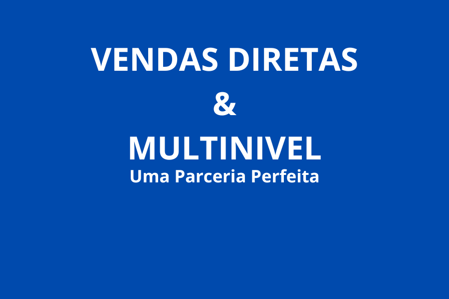Desempenho das Vendas Diretas & Multinível no Brasil em 2024